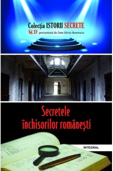 eBook - Secretele închisorilor românești - Boerescu Dan-Silviu