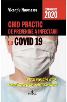 eBook - Ghid practic de prevenire a infectării cu Covid-19 - Vicentiu Naumescu