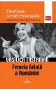 Vasilica Tastaman. Femeia fatală a României