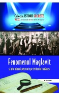 Fenomenul Maglavit și alte minuni petrecute pe teritoriul românesc